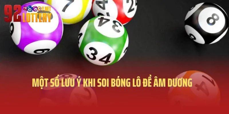 Một số lưu ý dành cho người chơi khi soi bóng lô đề âm dương